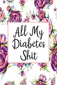 All My Diabetes Shit