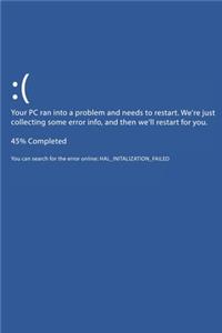 Your PC Ran Into A Problem And Needs To Restart