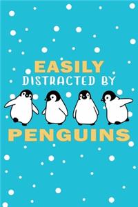 Easily Distracted By Penguins