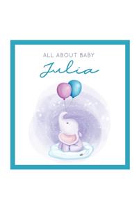 All About Baby Julia