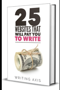 25 Websites that Will Pay You to Write