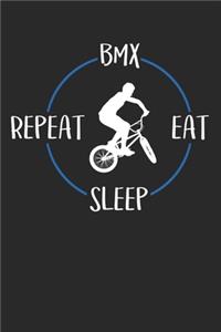 BMX Eat Sleep Repeat
