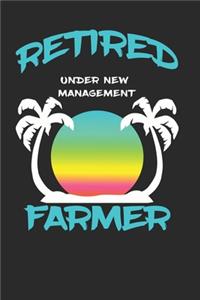 Retired Farmer Under New Management