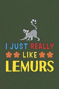 I Just Really Like Lemurs