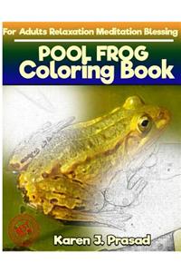 POOL FROG Coloring book for Adults Relaxation Meditation Blessing
