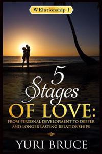 5 Stages of Love