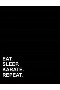 Eat Sleep Karate Repeat