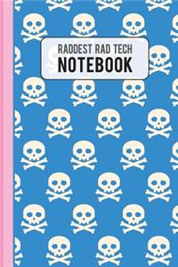 Raddest Rad Tech Notebook