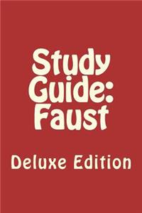 Study Guide: Faust: Deluxe Edition