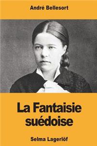 La Fantaisie suédoise