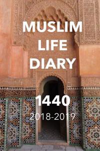 Muslim Life Diary 1440