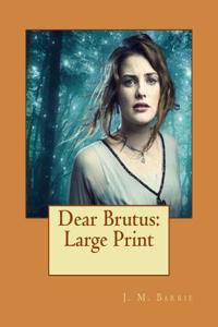 Dear Brutus