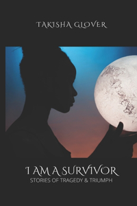 I Am A Survivor