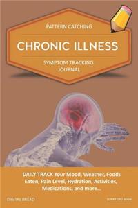 Chronic Illness - Pattern Catching, Symptom Tracking Journal