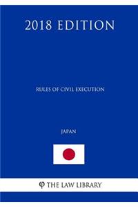 Rules of Civil Execution (Japan) (2018 Edition)