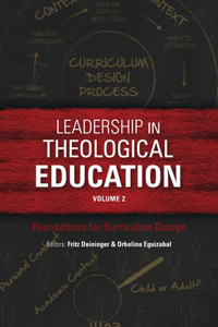 Leadership in Theological Education, Volume 2
