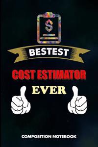 Bestest Cost Estimator Ever