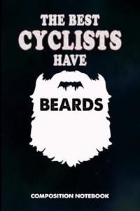 The Best Cyclists Have Beards