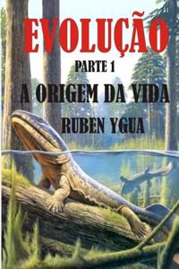 A Origem Da Vida