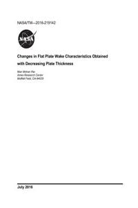 Changes in Flat Plate Wake Characteristics Obtained with Decreasing Plate Thickness