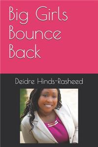 Big Girls Bounce Back