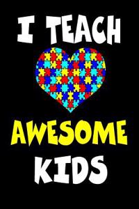I Teach Awesome Kids