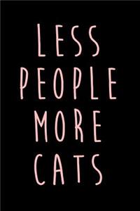 Less People More Cats
