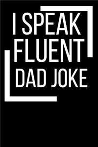 I Speak Fluent Dad Joke Journal