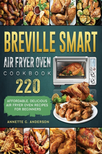 Breville Smart Air Fryer Oven Cookbook