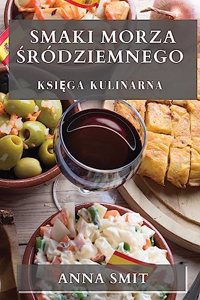 Smaki Morza Śródziemnego