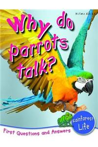 Why do Parrots Talk?