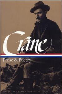 Stephen Crane: Prose & Poetry (Loa #18)