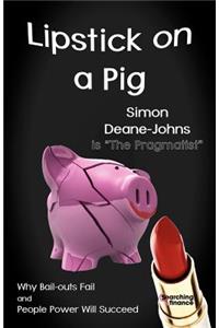 Lipstick on a Pig