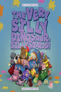 Very Silly Dinosaur, Sillysaurus!