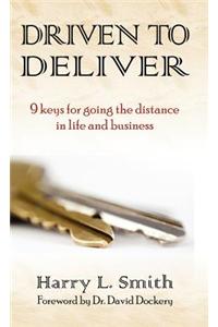 Driven to Deliver