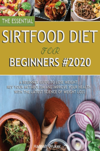Essential Sirtfood Diet for Beginners #2020