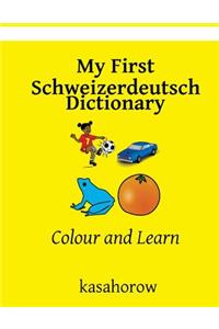 My First Schweizerdeutsch Dictionary