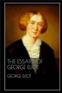 The Essays of George Eliot