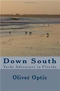 Down South: Yacht Adventure in Florida: Volume 5 (Great Western)