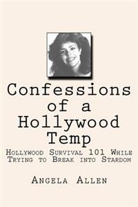 Confessions of a Hollywood Temp