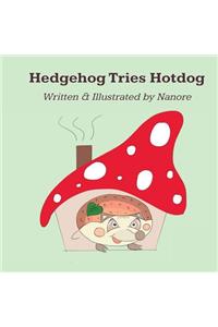 Hedgehog Tries Hotdog