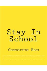 Stay In School
