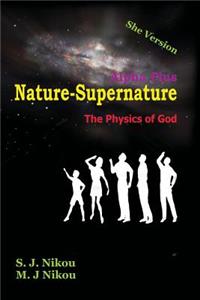 Nature-Supernature Alpha Plus (She Version)