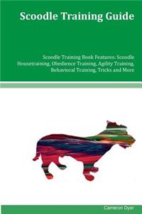 Scoodle Training Guide Scoodle Training Book Features