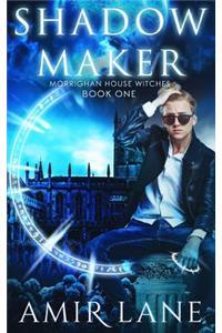 Shadow Maker