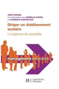 Diriger un établissement scolaire