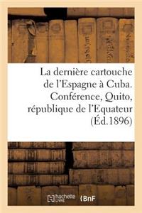 La Dernière Cartouche de l'Espagne À Cuba
