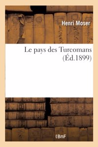 Le Pays Des Turcomans