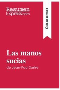 manos sucias de Jean-Paul Sartre (Guía de lectura)