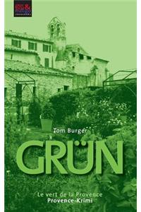Grün. Le vert de la Provence